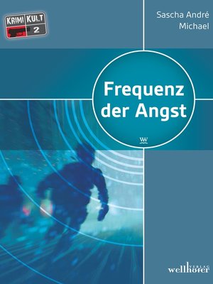 cover image of Die Frequenz der Angst